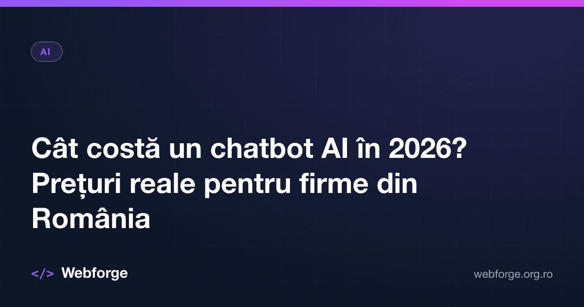 Cât costă un chatbot AI în 2026? Prețuri reale pentru firme din România
